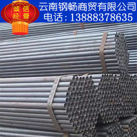 云南国标焊管，昆明焊管厂家价格，架子管，脚手架钢管直销